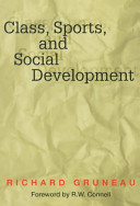 Class, sports, and social development / Richard Gruneau.