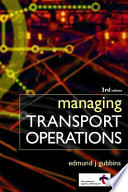 Managing transport operations / Edmund J. Gubbins.
