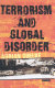 Terrorism and global disorder : political violence in the contemporary world / Adrian Guelke.