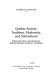 Quebec society : tradition, modernity, and nationhood / Hubert Guindon ; edited and with an introduction by Roberta Hamilton and John L. McMullan.