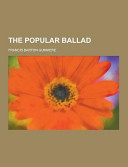 The popular ballad / Francis B. Gummere.