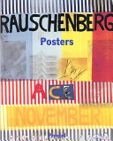Rauschenberg : posters / Marc Gundel ; mit einem Beitrag von/with a contribution by Jürgen Döring.