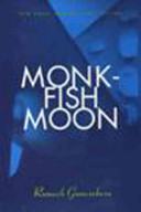 Monkfish moon / RomeshGunesekera.