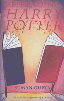 Re-reading Harry Potter / Suman Gupta.