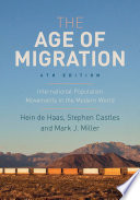 The age of migration : international population movements in the modern world.