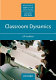 Classroom dynamics / Jill Hadfield.