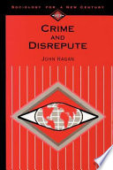 Crime and disrepute / John Hagan.