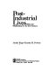 Post-industrial lives : roles and relationships in the 21st century / Jerald Hage, Charles H. Powers.