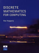 Discrete mathematics for computing / Rod Haggarty.