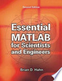 Essential MATLAB for scientists and engineers / Brian D. Hahn.