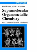 Supramolecular organometallic chemistry / Ionel Haiduc, Frank T. Edelmann.