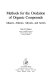 Methods for the oxidation of organic compounds : alkanes, alkenes, alkynes and arenes / Alan H. Haines.