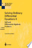 Solving ordinary differential equations II : stiff and differential-algebraic problems / E. Hairer, G. Wanner.