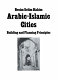 Arabic-Islamic cities : building and planning principles / Besim Selim Hakim.