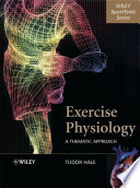 Exercise physiology : a thematic approach / Tudor Hale.