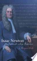 Isaac Newton : eighteenth century perspectives / A. Rupert Hall.