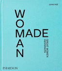 Woman made : great women designers / Jane Hall.