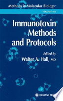 Immunotoxin Methods and Protocols edited by Walter A. Hall.