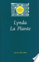 Lynda La Plante / Julia Hallam.