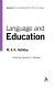 Language and education / M. A. K. Halliday ; edited by Jonathan Webster.