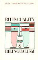Bilinguality and bilingualism / Josiane F. Hamers, Michel H.A. Blanc.