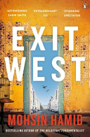 Exit west / Mohsin Hamid.