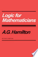 Logic for mathematicians / A.G. Hamilton.