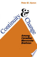 Community & change among Canadian Mennonite Brethren.