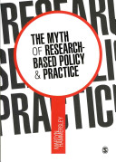 The myth of research-based policy & practice / Martyn Hammersley.