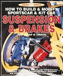 How to build & modify sportscar & kitcar suspension & brakes for road & track / Des Hammill.