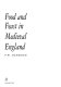 Food and feast in medieval England / P.W. Hammond.