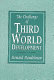 The challenge of Third World development / Howard Handelman.