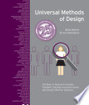 Universal methods of design : 125 ways to research complex problems, develop innovative ideas, and design effective solutions / Bruce Hanington, Bella Martin.