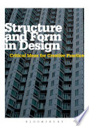 Structure and form in design : critical ideas for creative practice / Michael Hann.