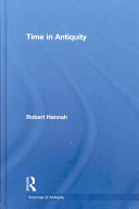 Time in antiquity / Robert Hannah.