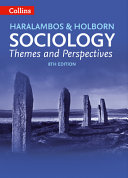 Sociology : themes and perspectives / Michael Haralambos, Martin Holborn.