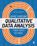 Qualitative data analysis from start to finish / Jamie Harding.
