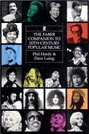 The Faber companion to 20th-century popular music / Phil Hardy and Dave Laing.