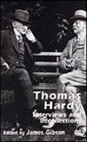 Thomas Hardy : interviews and recollections / edited by James Gibson.