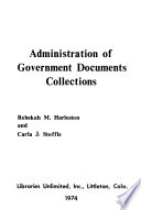 Administration of government documents collections.