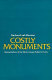 Costly monuments : representations of the self in George Herbert's poetry / Barbara Leah Harman.