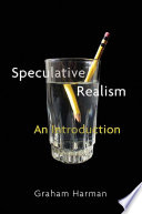 Speculative realism an introduction / Graham Harman.