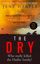 The dry / Jane Harper.