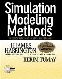 Simulation modeling / H. James Harrington, Kerim Tumay.