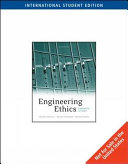 Engineering ethics : concepts and cases / Charles E. Harris, Michael S. Pritchard, Michael J. Rabins.