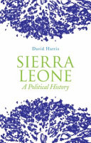 Sierra leone : a political history / David Harris.