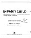 Infant & child : development from birth through middle childhood / Judith Rich Harris, Robert M. Liebert.