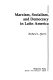 Marxism, socialism and democracy in Latin America / Richard L. Harris.