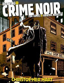 Drawing crime noir for comics & graphic novels / Christopher Hart.