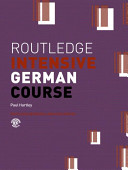 Routledge intensive German course / Paul Hartley.